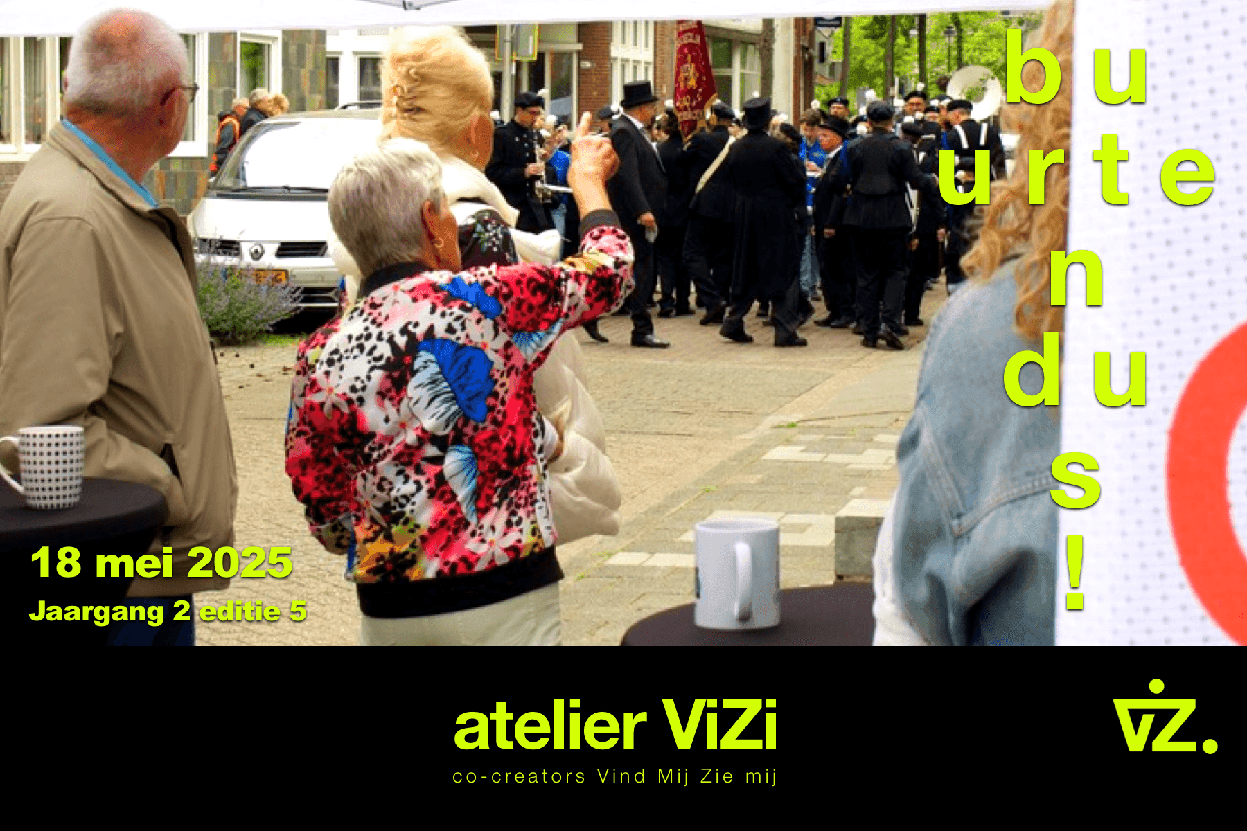 Buurten Dus..! – 18 mei: Harmonie in de Hoofdstraat
